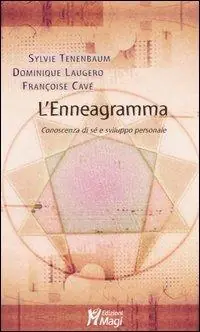 Nuova Collezione L‘enneagramma. Conoscenza di sé e sviluppo personale