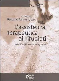 Consegna Rapida L‘assistenza terapeutica ai rifugiati. Nessun luogo è come casa propria