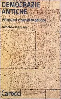 Super Prezzo Democrazie antiche. Istituzioni e pensiero politico