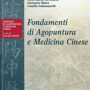 Fondamenti di agopuntura e medicina cinese Non Perdere