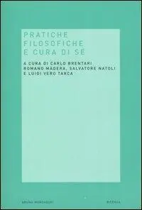 Non Perdere Pratiche filosofiche e cura di sé