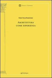 Affare Architettura come esperienza