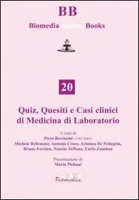 Quiz, quesiti e casi clinici di medicina di laboratorio Prezzo Scontato