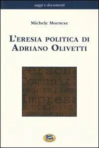 Saldi L‘eresia politica di Adriano Olivetti