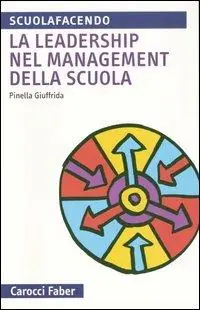 La leadership nel management della scuola Affare