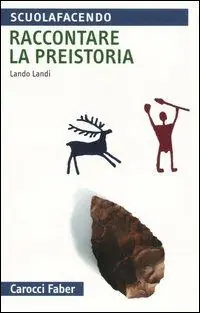 Sconto Raccontare la preistoria