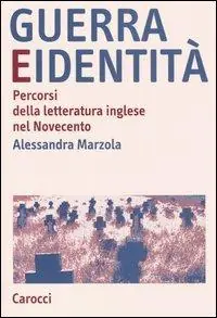 A Buon Prezzo Guerra e identità. Percorsi della letteratura inglese nel Novecento