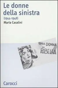 Le donne della sinistra (1944-1948) A Buon Prezzo