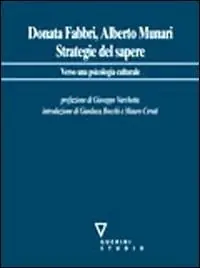 Strategie del sapere. Verso una psicologia culturale Soddisfatti O Rimborsati
