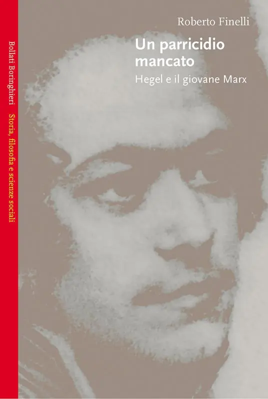 Promozione Un parricidio mancato. Hegel e il giovane Marx