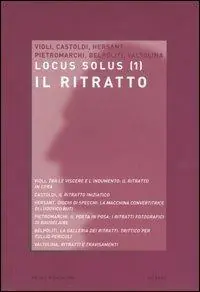 Locus solus (2004). Vol. 1 Il ritratto Prezzo Di Fabbrica
