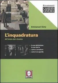 Prezzo Ridotto L‘ inquadratura. All‘inizio del cinema