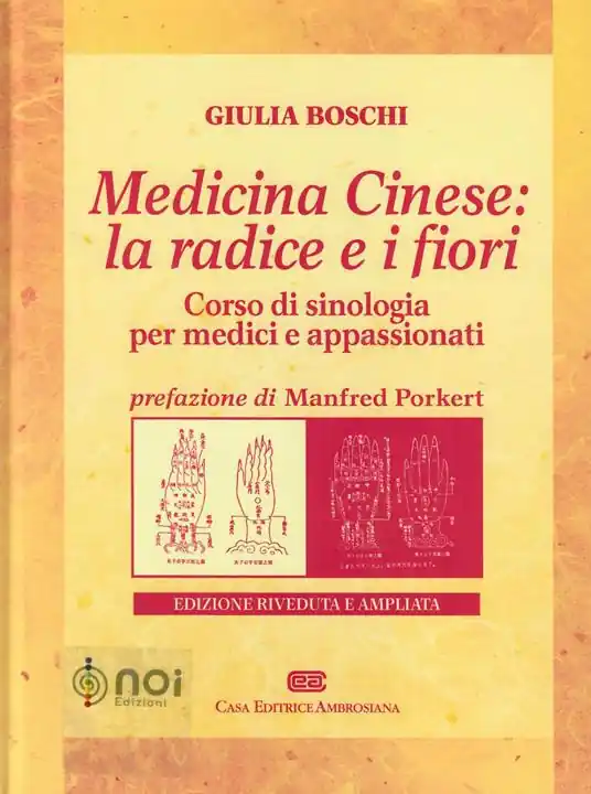 Medicina cinese la radice e i fiori. Corso di sinologia per medici e appassionati Offerta