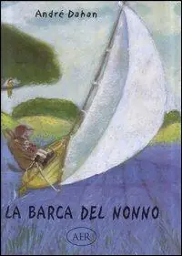 La barca del nonno Esclusivo