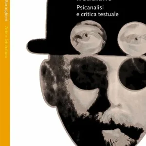 Il lapsus freudiano. Psicanalisi e critica testuale Reso Gratuito
