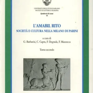 Direttamente Dal Produttore L‘amabil rito. Società e cultura nella Milano del Parini