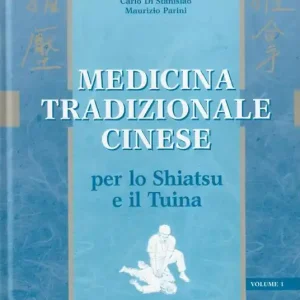 Medicina tradizionale cinese. Per lo shiatsu e il tuina Prezzo Basso