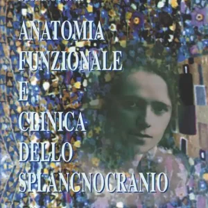 Anatomia funzionale e clinica dello splancnocranio Pagamento Sicuro