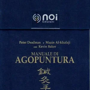 Manuale di agopuntura. Schede dei punti Scelto Dai Clienti