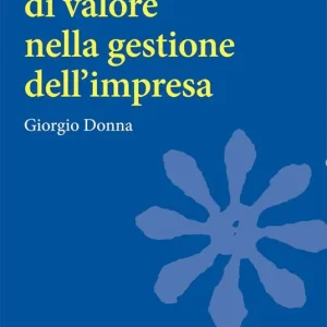 A Buon Prezzo La creazione di valore nella gestione dell‘impresa