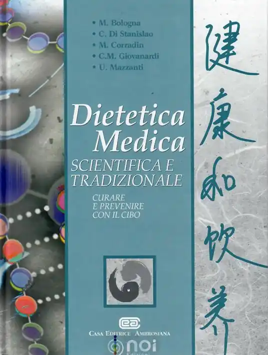 Dietetica medica scientifica e tradizionale. Curare e prevenire con il cibo Nuovo Arrivo