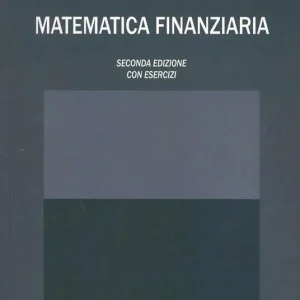 Must-Have Matematica finanziaria. Con esercizi
