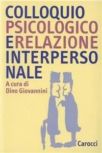 Colloquio psicologico e relazione interpersonale Prezzo Conveniente