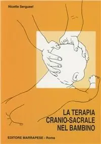 La terapia cranio-sacrale nel bambino Non Perdere
