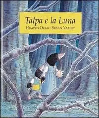 Prezzo Conveniente Talpa e la luna
