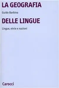 Compra Online La geografia delle lingue. Lingue, etnie e nazioni nel mondo contemporaneo