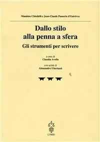 Spedito Oggi Dallo stilo alla penna a sfera. Gli strumenti per scrivere