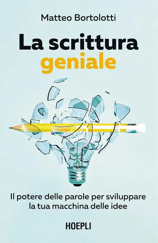 Professionale La scrittura geniale. Il potere delle parole per sviluppare la tua macchina delle idee