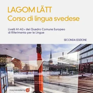 Lagom Latt. Corso di lingua svedese. Livelli A1-A2 del quadro comune europeo di riferimento per le lingue. Nuova ediz. Compra Oggi Stesso