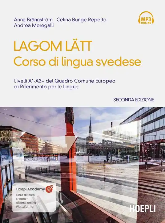 Lagom Latt. Corso di lingua svedese. Livelli A1-A2 del quadro comune europeo di riferimento per le lingue. Nuova ediz. Compra Oggi Stesso