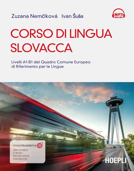 Corso di lingua slovacca. Livelli A1-B1 del quadro comune europeo di riferimento per le lingue. Con ebook. Con tracce audio mp3 Offerta Limitata