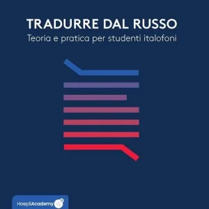 Tradurre dal russo. Teoria e pratica per studenti italofoni. Con ebook. Con risorse online Ultime Pezzi