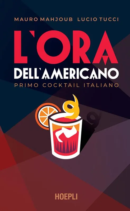 Occasione L‘ora dell‘Americano. Primo cocktail italiano