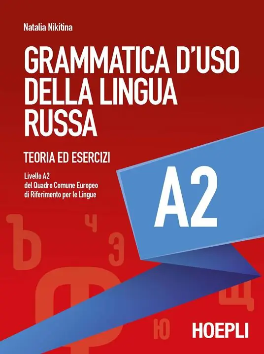Acquista Ora Grammatica d‘uso della lingua russa. Teoria ed esercizi. Livello A2