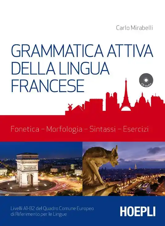 Grammatica attiva della lingua francese. Con CD-Audio Prezzo Conveniente