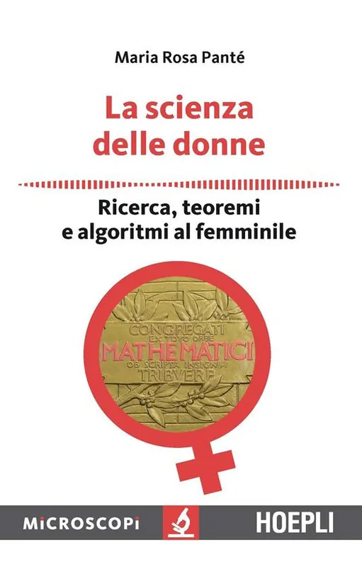 Compra Oggi Stesso La scienza delle donne. Ricerca, teoremi e algoritmi al femminile