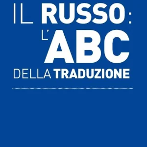 Popolare Il russo l‘ABC della traduzione