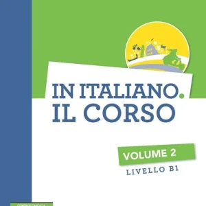 Non Perdere In italiano. Il corso. Livello B1. Con CD Audio formato MP3. Vol. 2