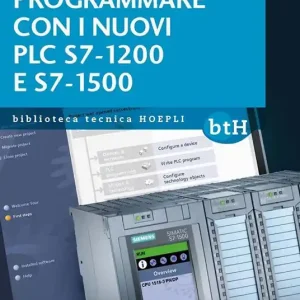 Spedito Oggi Programmare con i nuovi PLC S7-1200 e S7-1500