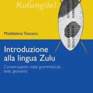 Direttamente Dal Produttore Introduzione alla lingua zulu