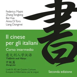 Il cinese per gli italiani. Vol. 2 Prezzo Basso