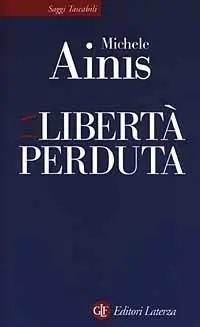 Compra Oggi Stesso La libertà perduta