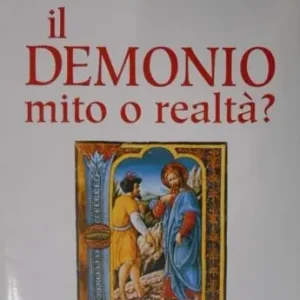 Novità Il demonio. Mito o realtà?