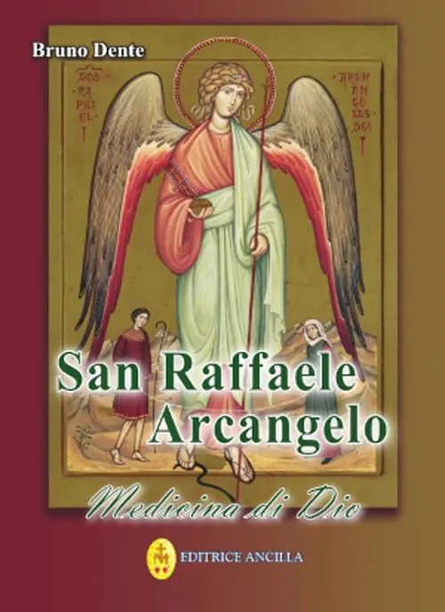 Esclusivo San Raffaele Arcangelo. Medicina di Dio