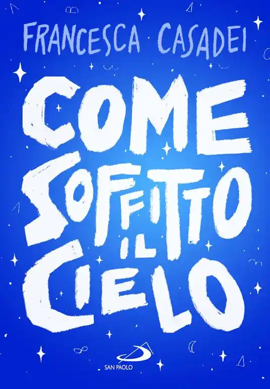 Novità Come soffitto il cielo