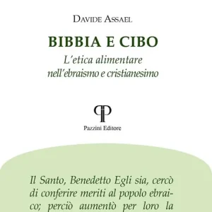 Bibbia e cibo. L‘etica alimentare nell‘ebraismo e cristianesimo Nuovo Arrivo